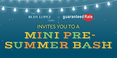 5.16.24 Pre-Summer Bash with The Rudy Lopez Team