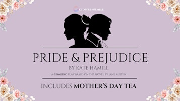 Imagem principal do evento Pride & Prejudice - with Mother's Day Tea