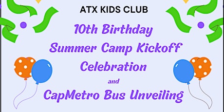 Summer Kickoff & 10th Birthday Celebration