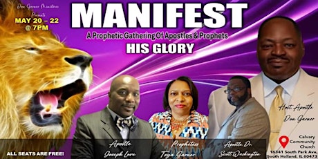 MANIFEST HIS GLORY- A PROPHETIC GATHERINGS OF APOSTLES & PROPHETS