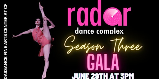 Hauptbild für RADAR DANCE COMPLEX SEASON 3: LIMITLESS GALA
