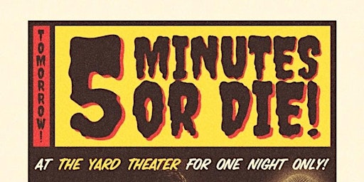 Tomorrow!: 5 minutes or Die! primary image