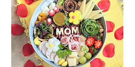 Build a Charcuterie Board for Mom- A Mother's Day Event