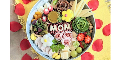 Imagem principal do evento Build a Charcuterie Board for Mom- A Mother's Day Event
