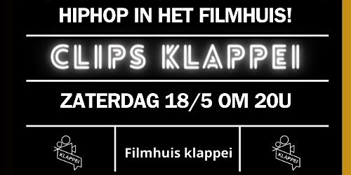 Imagem principal de CLIPS -  hiphop in Filmhuis Klappei