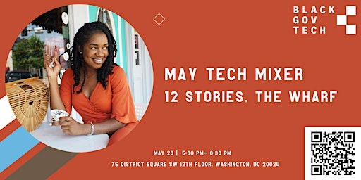 Black Gov Tech | May Tech Mixer - Come Join Us!! primary image