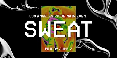Imagem principal do evento SWEAT LA Pride Party