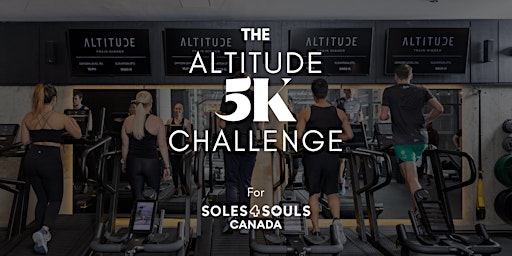 Primaire afbeelding van Altitude 5K Challenge for Soles4Souls Canada