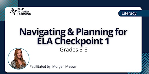 Hauptbild für Navigating & Planning for ELA Checkpoint 1 in Grades 3-8