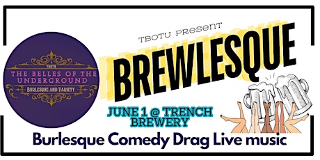 Brewlesque at Trench