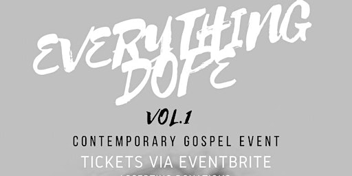 Imagem principal do evento Everything Dope Gospel Contemporary