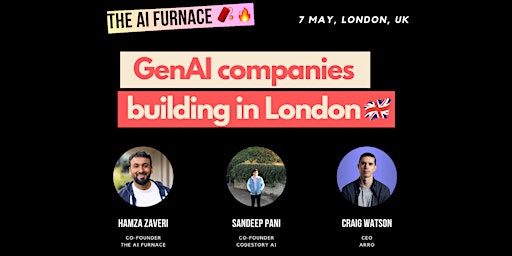 GenAI Companies Building in London  (The AI Furnace ) primary image