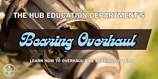 Bearing Overhaul ( Two Part Class)