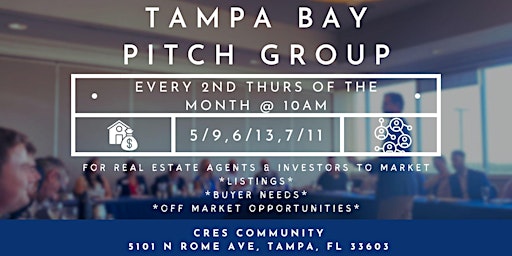 Imagem principal do evento Tampa Bay Pitch Group (for Real Estate Agents & Investors)