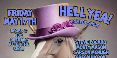 Hauptbild für Hell Yea! Comedy! Fri, 5/17 ---FREE---