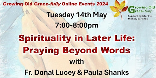 Imagen principal de Spirituality in Later Life: Praying Beyond Words - online event