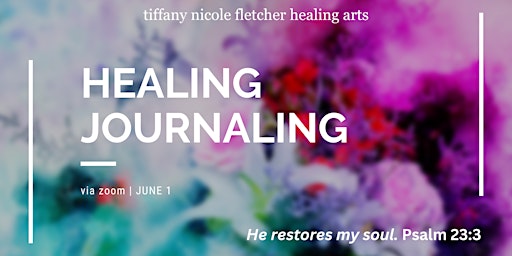 Healing Journaling | Writing in God's Presence primary image