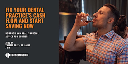 Imagen principal de Bourbon and Real Financial Advice for Dentists - St. Louis