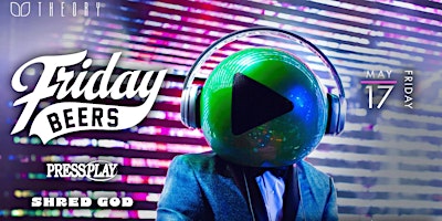 Friday Beers Takeover with Press Play! primary image