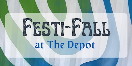 Festi - Fall at  the Depot
