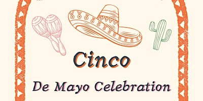 Imagen principal de Cinco De Mayo Celebration