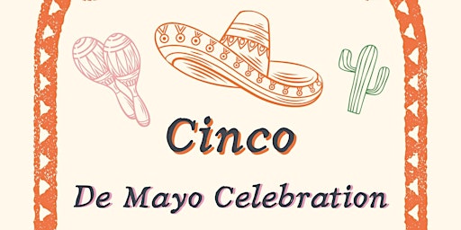 Primaire afbeelding van Cinco De Mayo Celebration