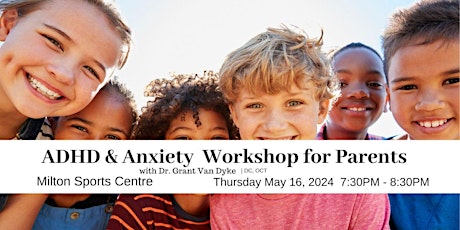 ADHD & Anxiety Workshop For Parents - The Perfect Storm