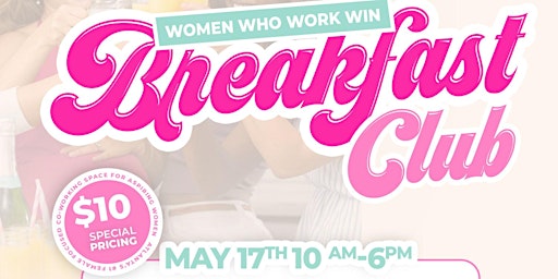 Hauptbild für Women Who Work, Win Breakfast