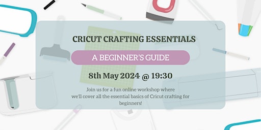 Cricut Crafting Essentials: A Beginner's Guide primary image