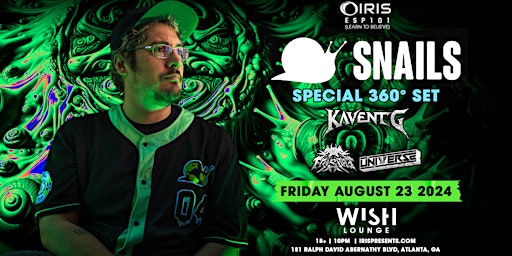 Iris Presents: Snails @ Wish Lounge | Friday, August 23rd! primary image