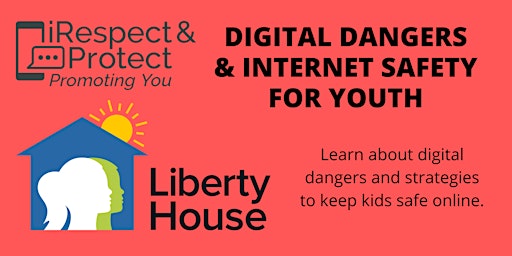 Digital Dangers & Internet Safety for Youth primary image