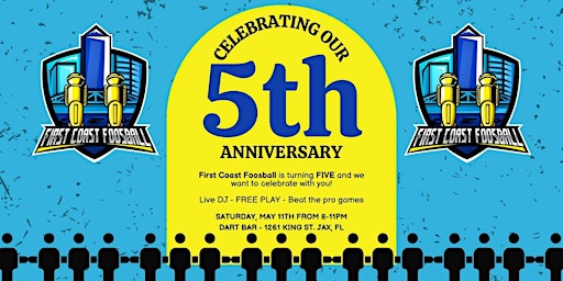 Imagem principal do evento First Coast Foosball 5th Anniversary Party