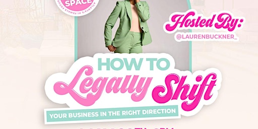 Imagem principal do evento How To Legally Shift Your Business In The Right Direction