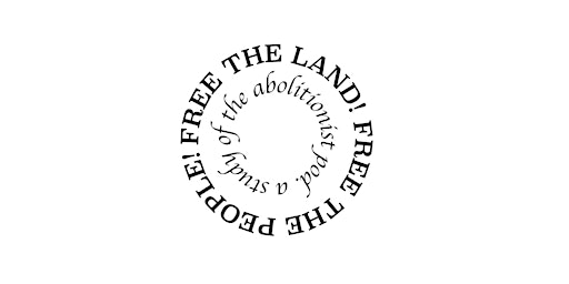 Hauptbild für "Free the Land! Free The People!" Opening Reception