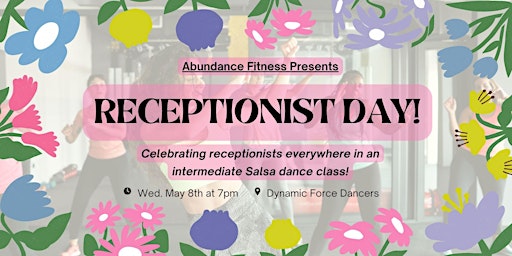 Primaire afbeelding van Intermediate Salsa Dance Class to Celebrate Receptionist’s Day!