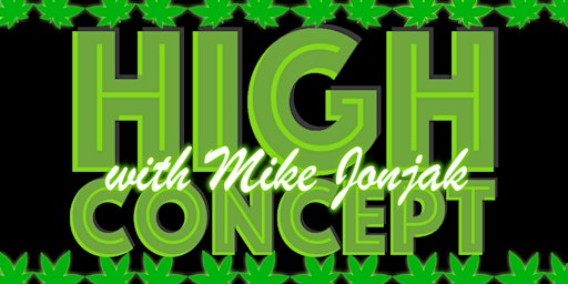 Imagem principal do evento High Concept w/ Mike Jonjak: A Comedy Challenge Show