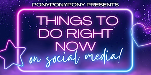 Things To Do Right Now on Social Media primary image