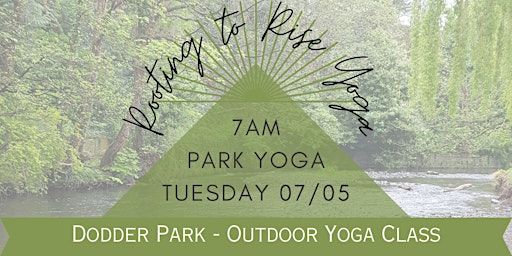 Hauptbild für Dodder Park Morning Yoga (7th May)