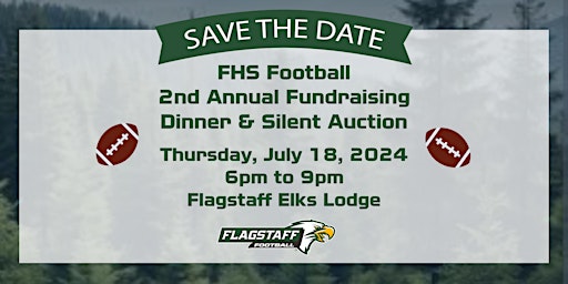 Primaire afbeelding van FHS Football 2nd Annual Fundraising Dinner & Silent Auction