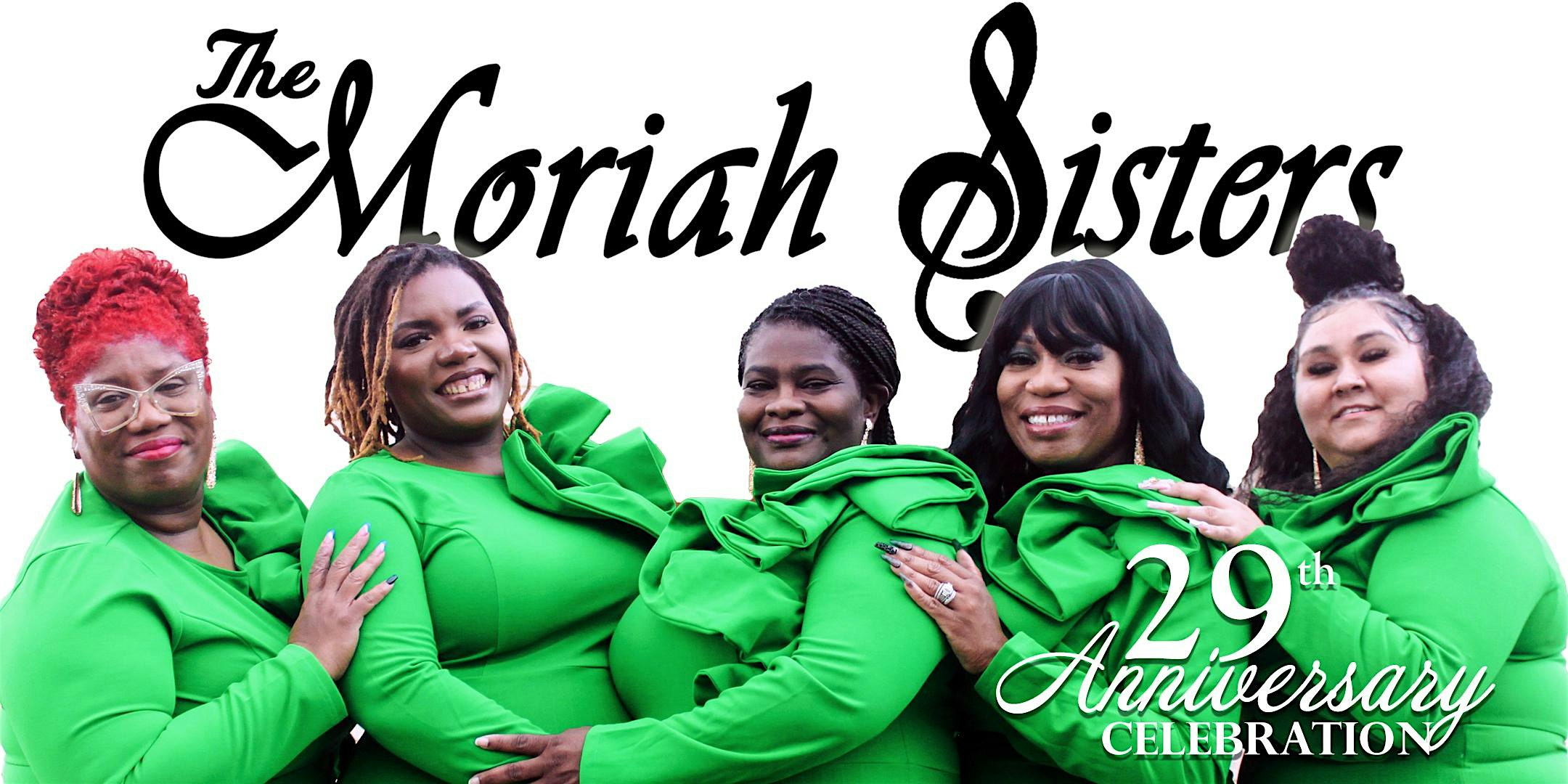 The Moriah Sisters' 29th Anniversary