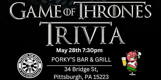 Imagem principal de Game of Thrones Trivia Night @ Porky's Bar & Grill