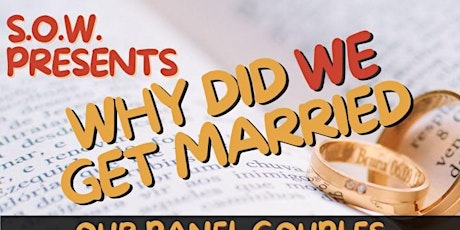 Why Did We Get Married? : Couples Panel Discussion
