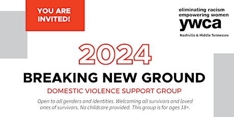 Breaking New Ground - Domestic Violence Support Group