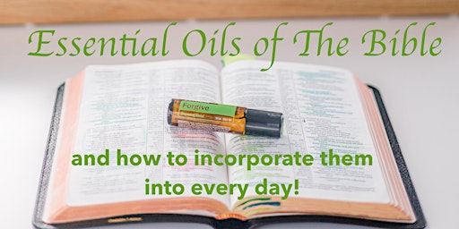 Imagem principal do evento Essential Oils of the Bible