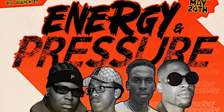Energy & Pressure: AFROBEAT DANCEHALL HIP HOP Party