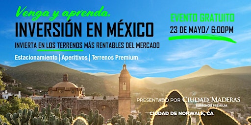 Imagem principal do evento Inversion en Mexico