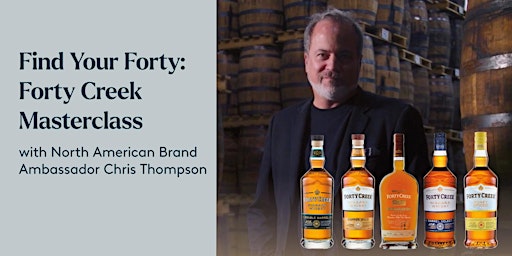 Imagem principal do evento Find Your Forty: Forty Creek Masterclass