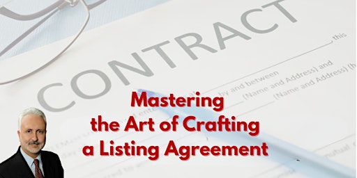 Hauptbild für Mastering the Art of Crafting a Listing Agreement