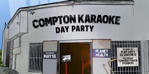 Compton Karaoke: Day Party!  primärbild