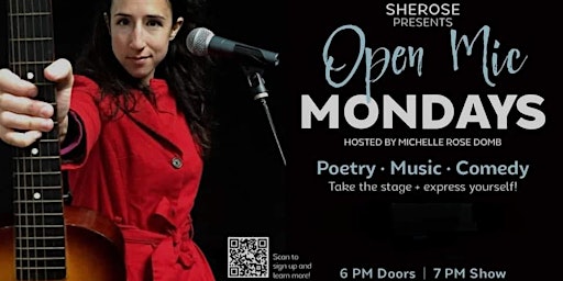 Imagem principal do evento SheRose's Open Mic Mondays (OMM)  - May 6th Show